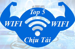 Top 5 wifi chuyên dụng chịu tải tốt nhất năm 2022